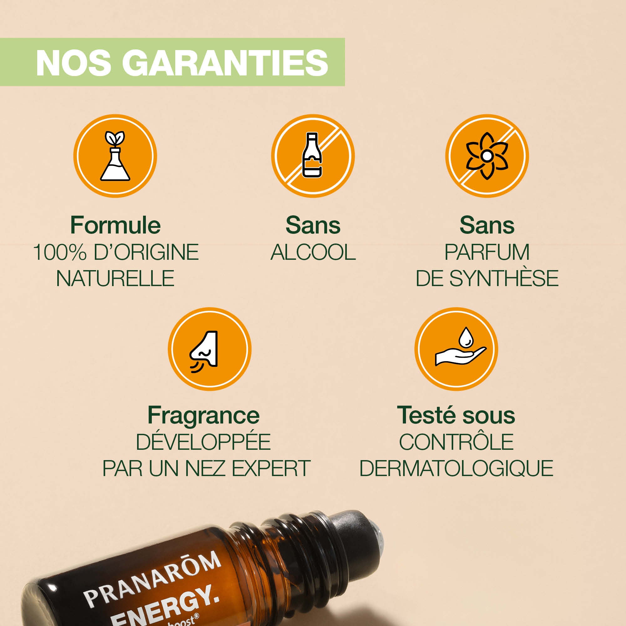 Garanties Pranarôm Energy : 100% naturelle, sans alcool, sans parfum de synthèse, fragrance experte, testé dermatologiquement.