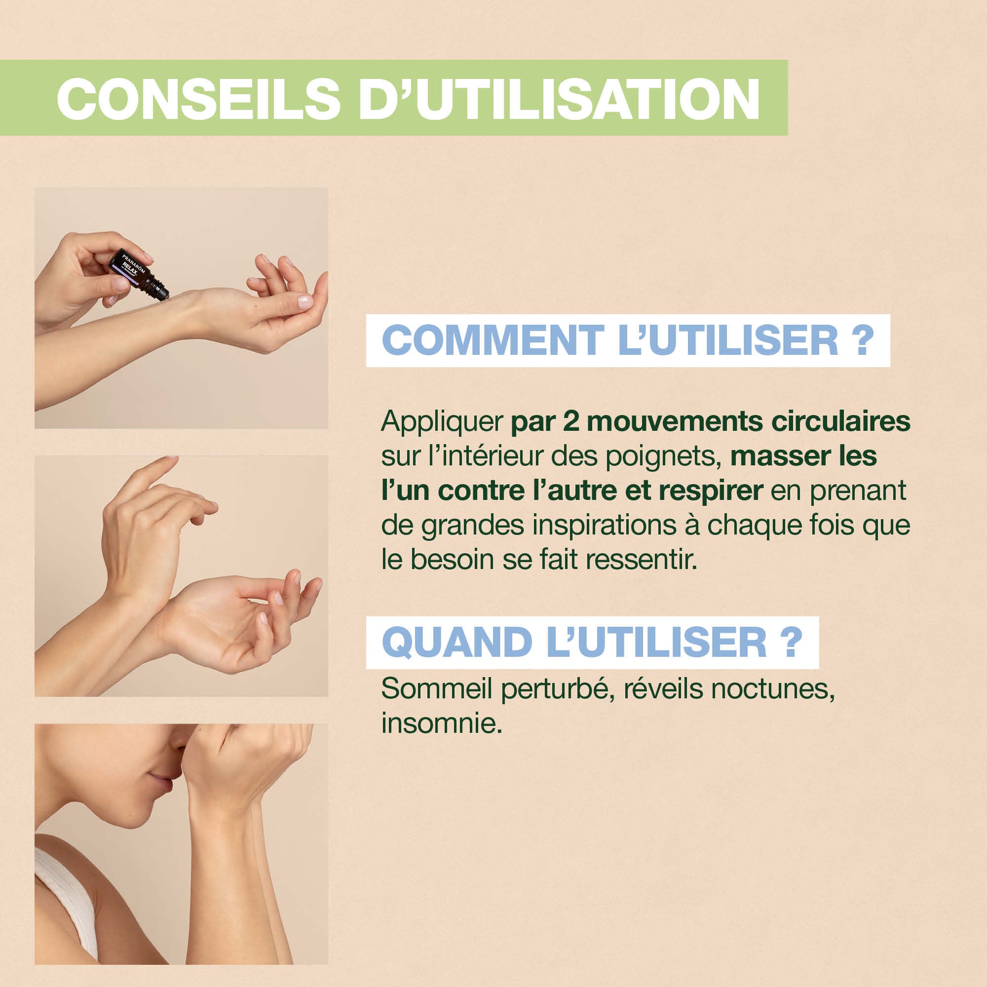 Conseils utilisation roller aromaboost sleep : appliquer par mouvement sur l'intérieur des poignets et inspirer.